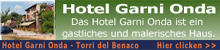 Garni Onda. Zimmer mit Fr�st�ck am Gardasee