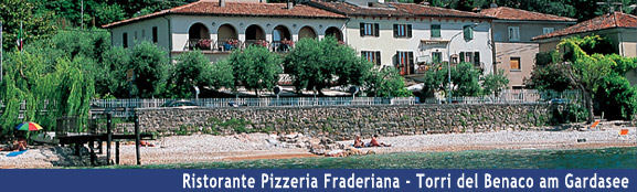 Restaurant Pizzeria Fraderiana in Torri del Benaco am Gardasee